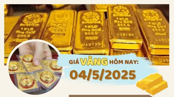 Giá vàng hôm nay 4/5/2025 chốt tuần giảm, cảnh báo tiếp tục lao dốc Giá vàng hôm nay 4/5/2025 chốt tuần giảm, cảnh báo tiếp tục lao dốc