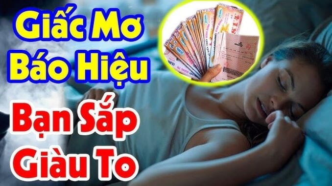 5 giấc mơ báo hiệu Tiền Tài đang đến, số 3 ai gặp may nhất 5 giấc mơ báo hiệu Tiền Tài đang đến, số 3 ai gặp may nhất